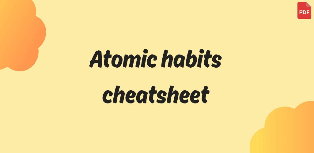 Atomic Habits Cheatsheet